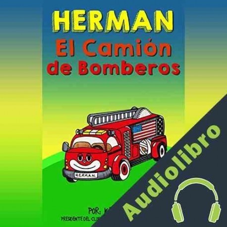 Audiolibro Herman el Camión de Bomberos Ken Bossone