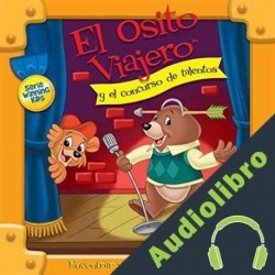 Audiolibro El Osito Viajero y el concurso de talentos Christian Joseph Hainsworth