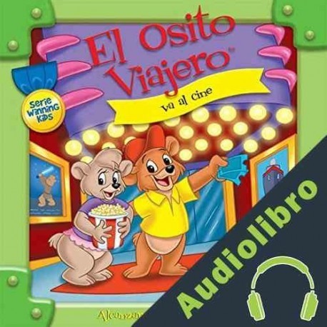 Audiolibro El Osito Viajero va al cine Christian Joseph Hainsworth