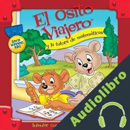 Audiolibro El Osito Viajero y la tutora de matemáticas Christian Joseph Hainsworth