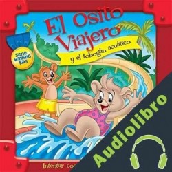 Audiolibro El Osito Viajero y el tobogán acuático Christian Joseph Hainsworth