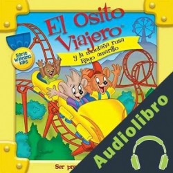 Audiolibro El Osito Viajero y la montaña rusa rayo amarillo Christian Joseph Hainsworth