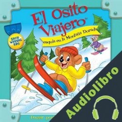 Audiolibro El Osito Viajero esquía en la Montaña Dorada Christian Joseph Hainsworth