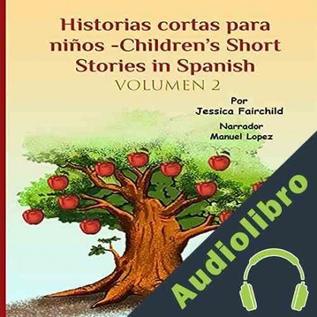 Audiolibro Historias cortas para niños - Volumen 2 Jessica Fairchild