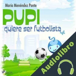 Audiolibro Pupi quiere ser futbolista María Menéndez Ponte