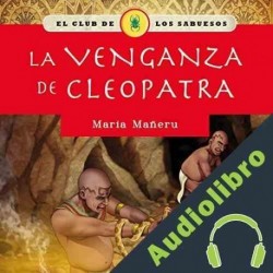 Audiolibro La venganza de Cleopatra Maria Mañeru