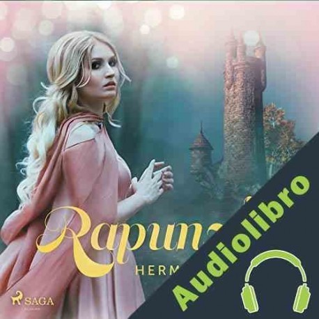 Audiolibro Rapunzel Hermanos Grimm