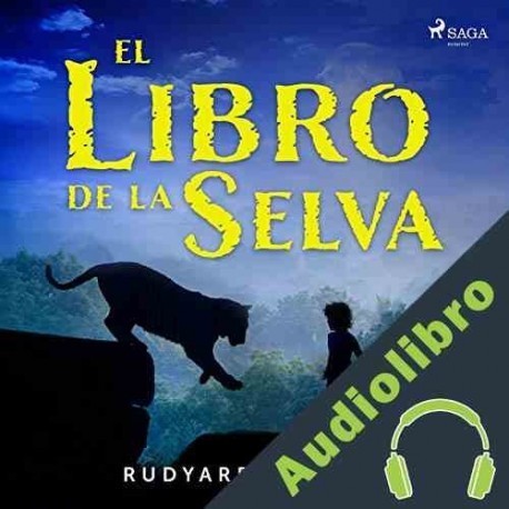 Audiolibro El libro de la selva Rudyard Kipling