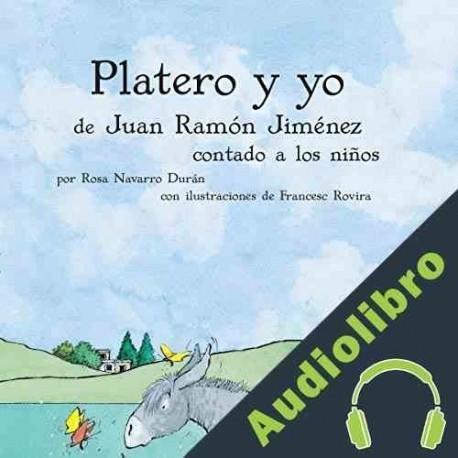 Audiolibro Platero y yo contado a los niños Rosa Navarro Durán