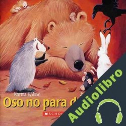 Audiolibro Oso No Para de Roncar Karma Wilson