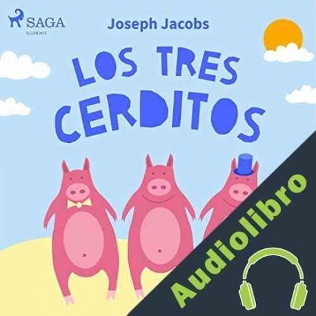 Audiolibro Los tres cerditos Joseph Jacobs