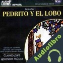 Audiolibro Pedrito y el Lobo Prokofiev