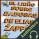 Audiolibro El libro de las babosas de Elias Zapple Elias Zapple