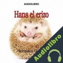Audiolibro Hans El erizo Hermanos Grimm
