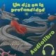 Audiolibro Un día en la profundidad Kevin Kurtz