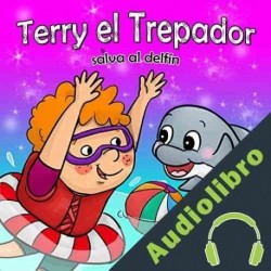Audiolibro Terry el Trepador Salva al Delfín Tali Carmi