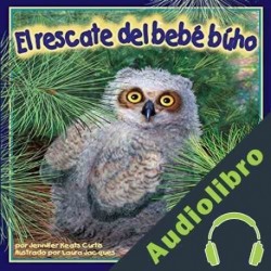 Audiolibro El rescate del bebé búho Jennifer Keats Curtis