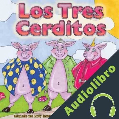 Audiolibro Los Tres Cerditos Larry Carney