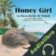 Audiolibro Honey Girl Jeanne Walker Harvey