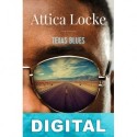 Texas Blues Attica Locke