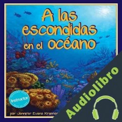 Audiolibro A Las Escondidas en el Océano Jennifer Evans Kramer