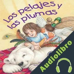 Audiolibro Los Pelajes y las Plumas Janet Halfmann