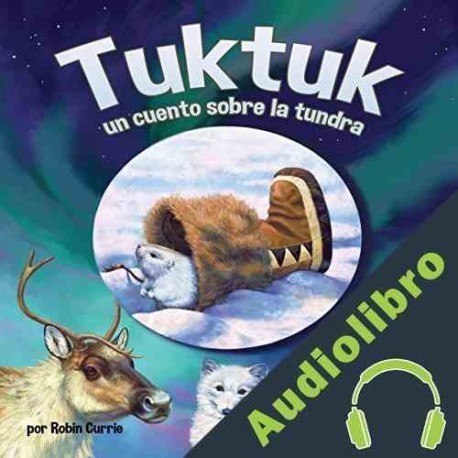 Audiolibro Tuktuk: un cuento sobre la tundra Robin Currie