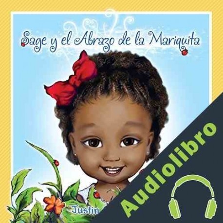 Audiolibro Sage y el Abrazo de la Mariquita Justin Scott Parr