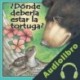 Audiolibro ¿Dónde debería estar la tortuga? Susan Ring