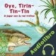 Audiolibro Oye, Tirin-Tin-Tin: A Jugar con la Red Trófica Pam Kapchinske