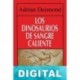 Los dinosaurios de sangre caliente Adrian Desmond