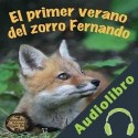 Audiolibro El Primer Verano del Zorro Fernando Mary Holland