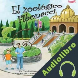 Audiolibro El Zoológico Fibonacci Tom Robinson
