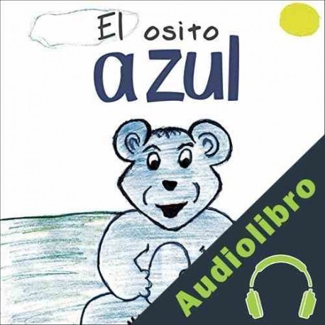 Audiolibro El Osito Azul Sagrario Ochovo Puebla