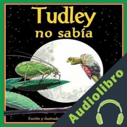 Audiolibro Tudley no sabía John Himmelman