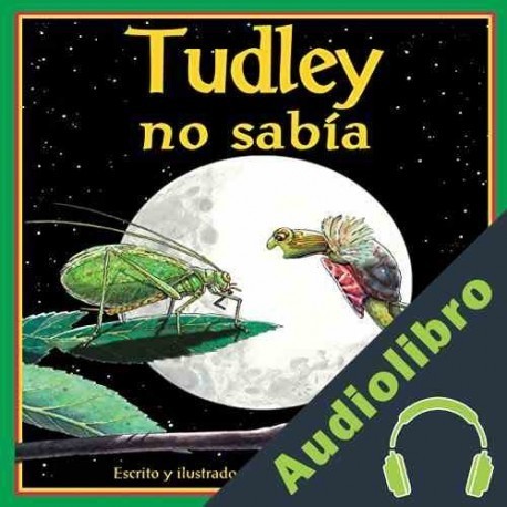 Audiolibro Tudley no sabía John Himmelman