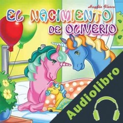 Audiolibro El nacimiento de oliverio Haydee Flesca