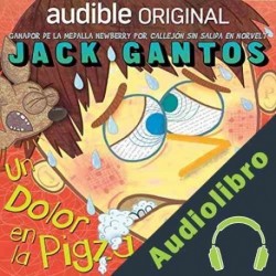 Audiolibro Un dolor en la Pigza Jack Gantos