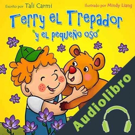 Audiolibro Terry el Trepador y el Pequeño Oso Tali Carmi
