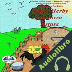 Audiolibro Super Herby y la Zorra Astuta Massimo Longo