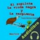 Audiolibro El Zopilote la Viuda Negra y la Serpiente Hector R. Briceno