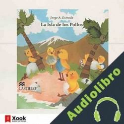 Audiolibro La Isla de los Pollos Jorge A. Estrada