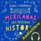 Audiolibro Había una vez mexicanas que hicieron historia Pedro Fernández