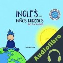 Audiolibro Inglés para niños curiosos 2-3 años Ana Inés Briano