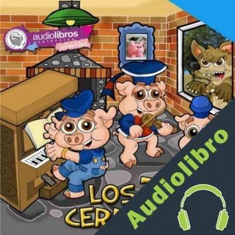Audiolibro Los Tres Cerditos Charles Perrault