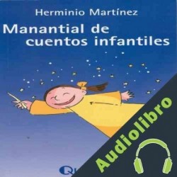 Audiolibro Manantial de cuentos infantiles Herminio Martinez