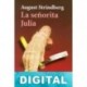 La señorita Julia August Strindberg