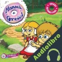 Audiolibro Hansel y Gretel Hnos. Grimm