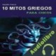 Audiolibro 10 Mitos Griegos Haydée Flesca