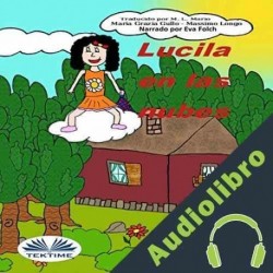 Audiolibro Lucila En Las Nubes Massimo Longo